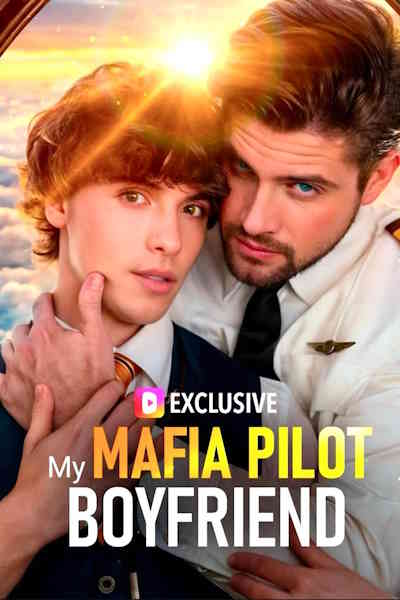 My Mafia Pilot Boyfriend - Season 1