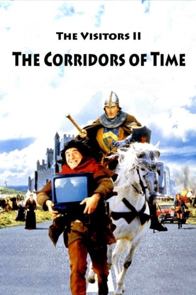 The Visitors II: The Corridors of Time (Les couloirs du temps: Les visiteurs II) [Sub: Eng]