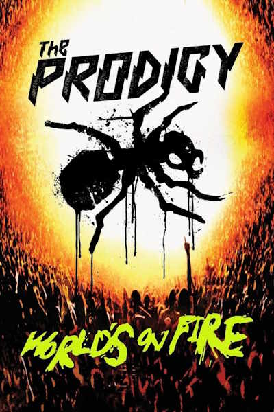The Prodigy Worlds on Fire