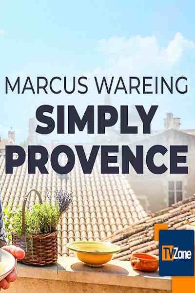 Marcus Wareing Simply Provence - Season 1