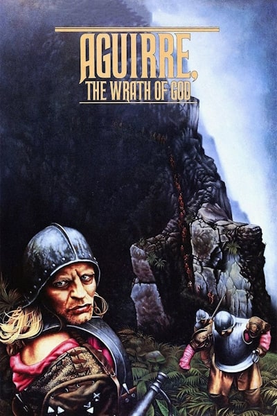 Aguirre, the Wrath of God (Aguirre, der Zorn Gottes)