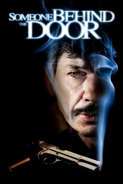 Someone Behind the Door (Quelquun derriere la porte)
