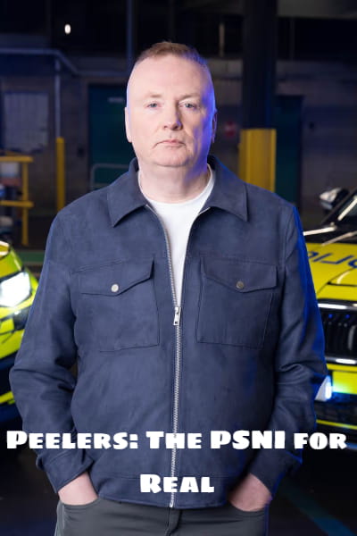 Peelers: The PSNI for Real - Season 1