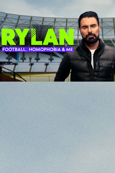 Rylan: Homophobia, Football And Me