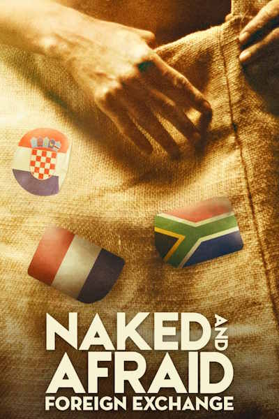 Naked and Afraid: Foreign Exchange - Season 1