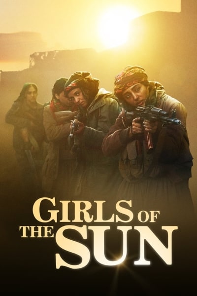 Les filles du soleil (Girls of the Sun) [Sub: Eng]