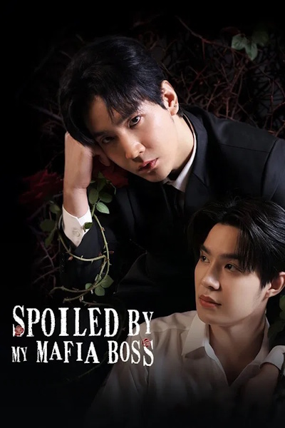 Spoiled by My Mafia Boss - Season 1