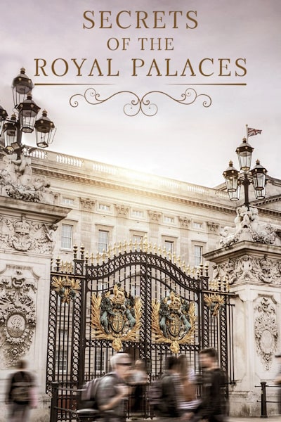 Secrets of the Royal Palaces - Season 5