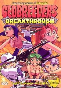 Geobreeders 2: Mouryou Yuugekitai File-XX Ransen Toppa [Sub: Eng]