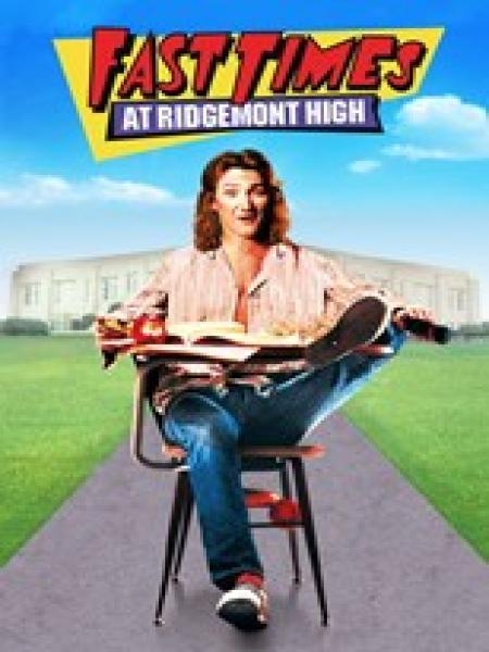 Fast Times At Ridgemont High