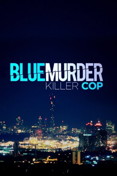 Blue Murder: Killer Cop - Season 1
