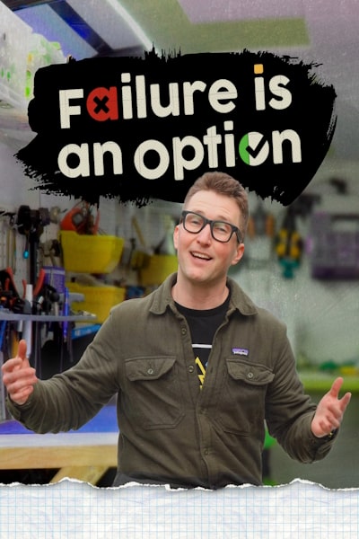 Failure is an Option - Season 1