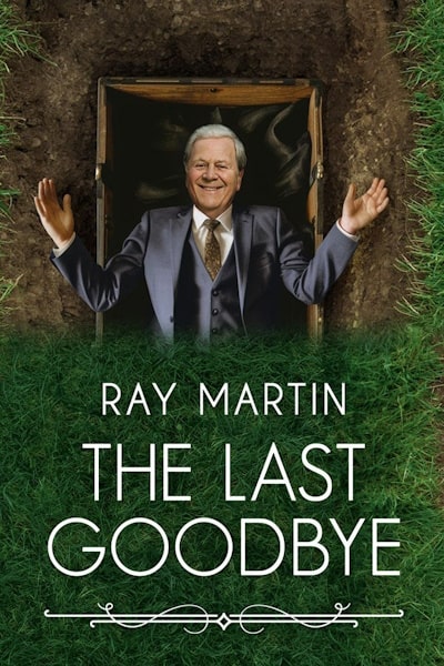Ray Martin: The Last Goodbye - Season 1