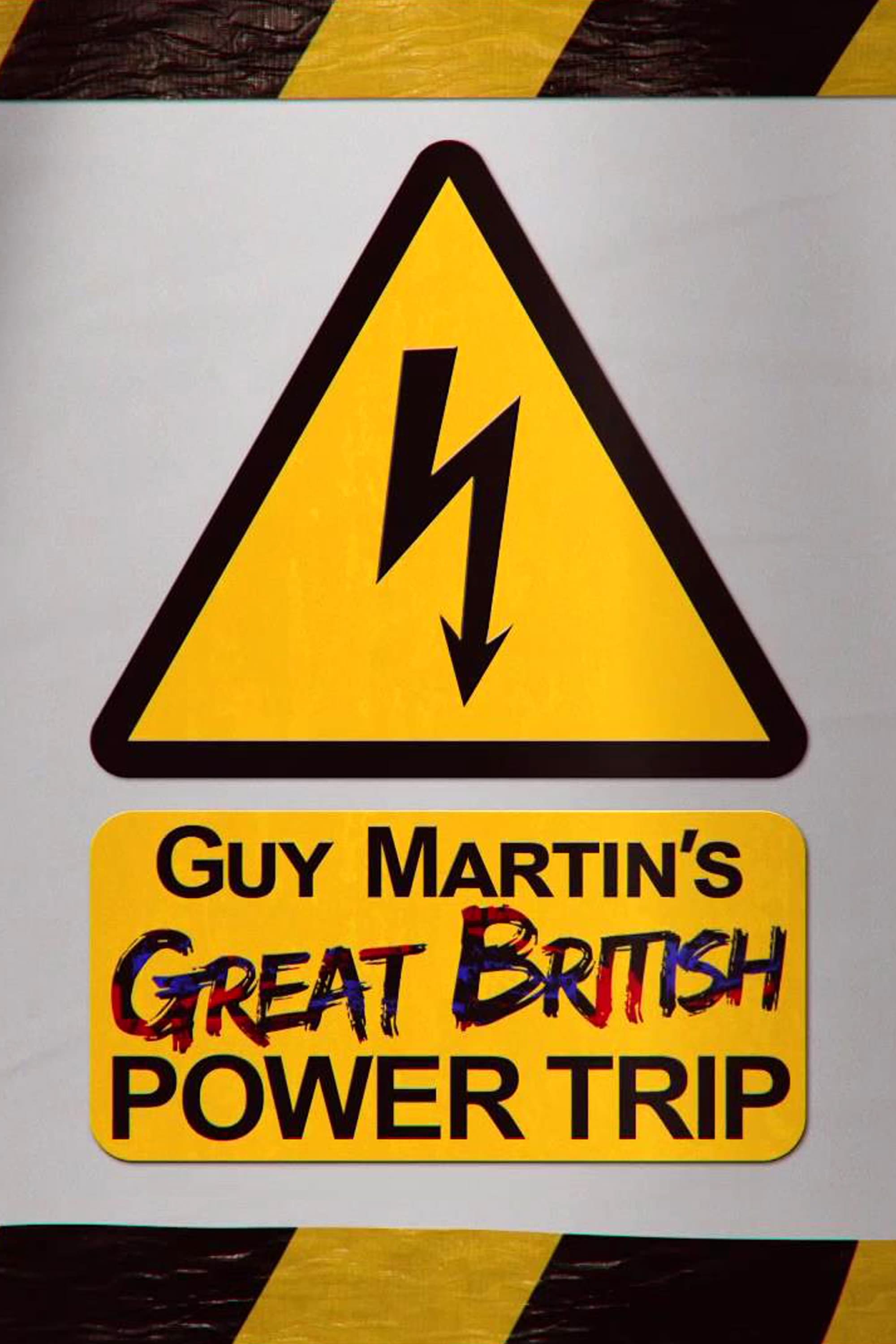 Guy Martins Great British Power Trip - Season 1