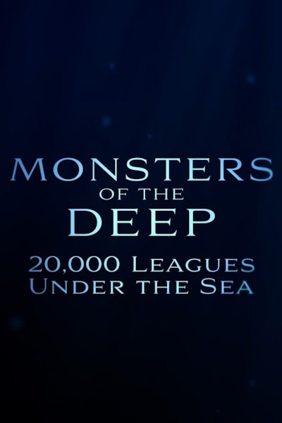 Monsters of the Deep 20 000 Leagues Under the Sea - Season 1