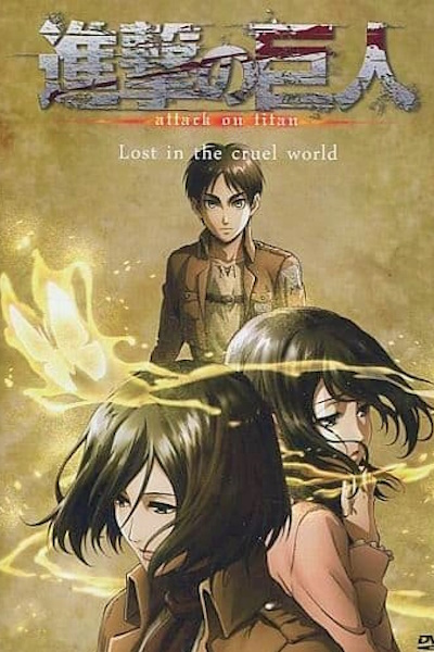 Attack on Titan (OVA Lost in the Cruel World)