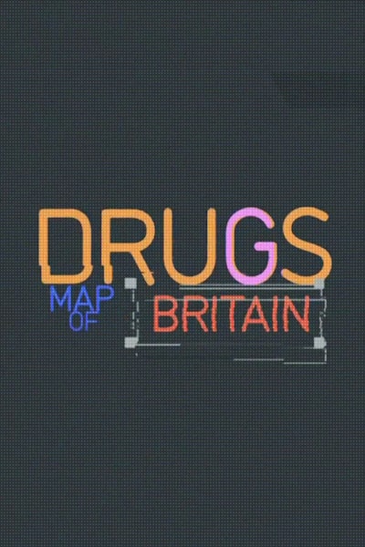 Drugs Map of Britain - Season 2