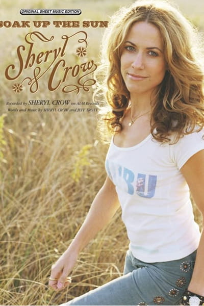 Sheryl Crow: Soak Up the Sun