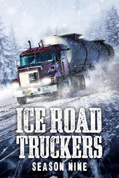 Ice Road Truckers - Season 9