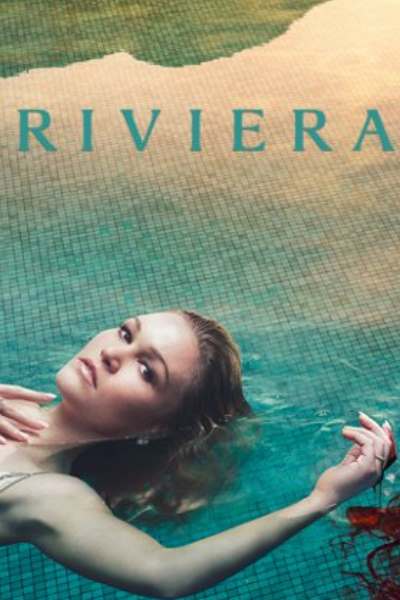 Riviera&nbsp;- Season 1