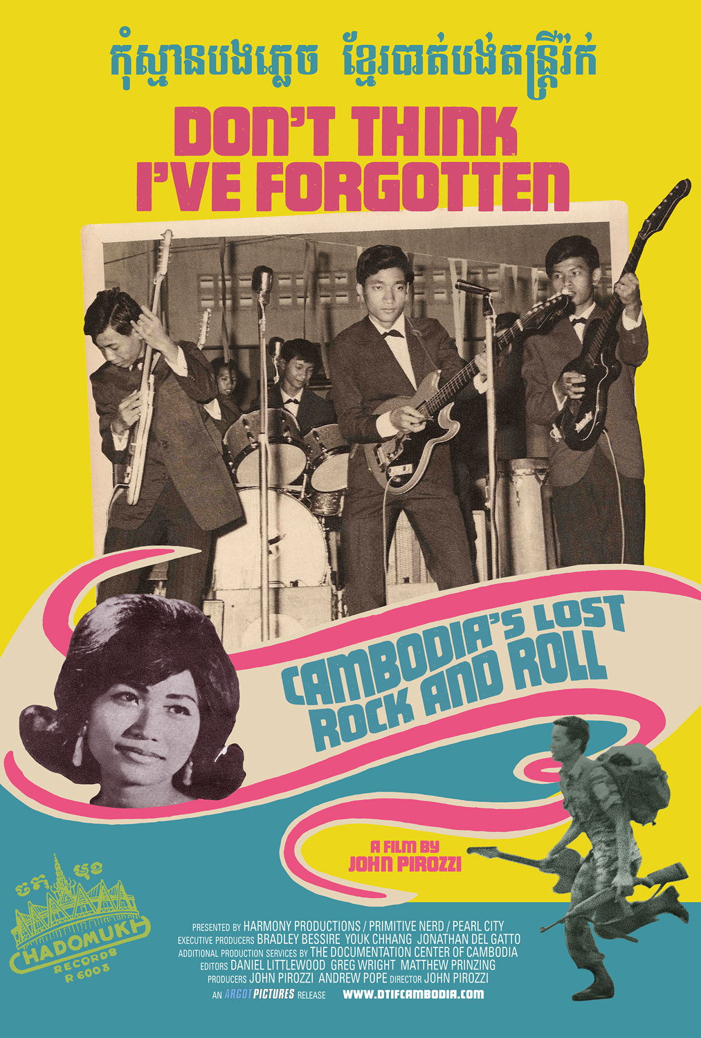Don`t Think I`ve Forgotten: Cambodia`s Lost Rock & Roll