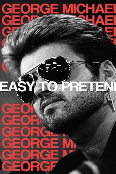 George Michael: Easy to Pretend
