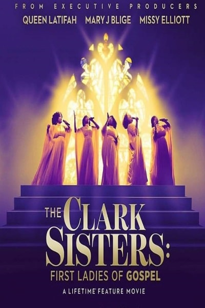 The Clark Sisters: First Ladies of Gospel