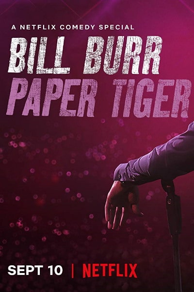 Bill Burr: Paper Tiger