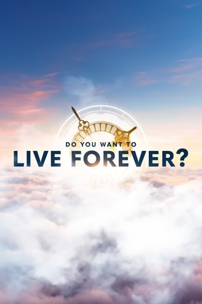 Do You Want to Live Forever - Season 1