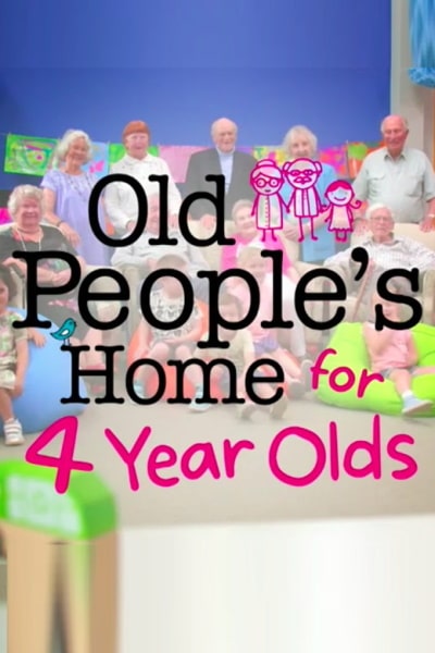Old Peoples Home for 4 Year Olds - Season 1