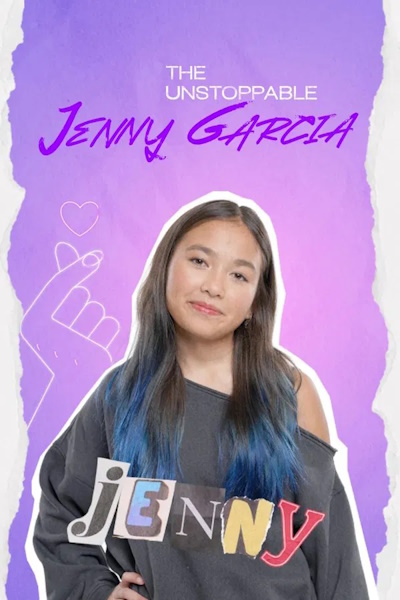 The Unstoppable Jenny Garcia - Season 1