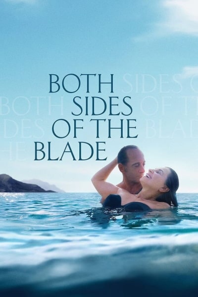 Both Sides of the Blade (Avec amour et acharnement)