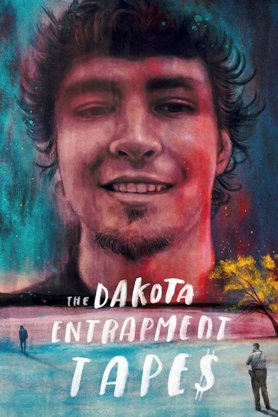 The Dakota Entrapment Tapes - Season 1