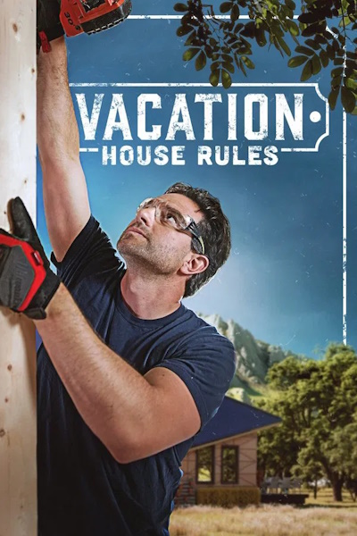 Scotts Vacation House Rules - Season 6