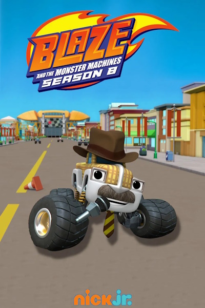 Blaze and the Monster Machines - Season 8