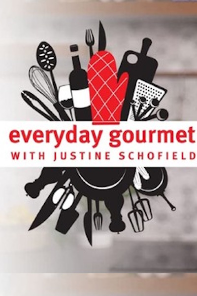 Everyday Gourmet with Justine Schofield - Season 7