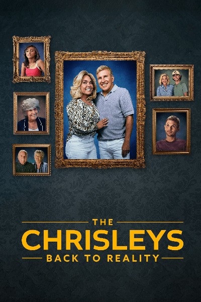 The Chrisleys: Back to Reality - Season 1