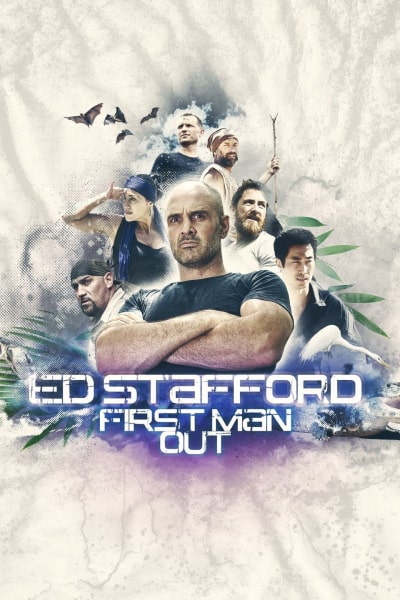 Ed Stafford: First Man Out - Season 2