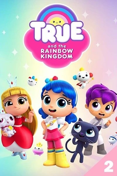 True and the Rainbow Kingdom - Season 2