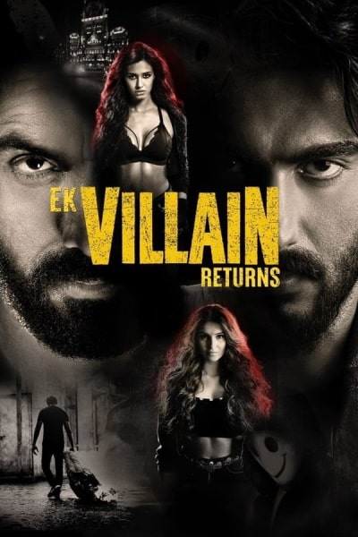 Ek Villain Returns [Sub: Eng]